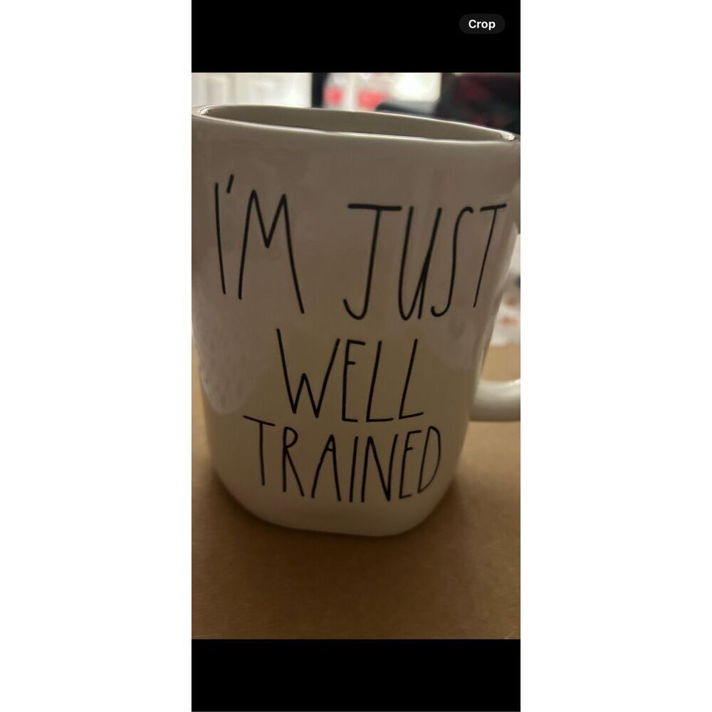 Rae Dunn I’m Just Well Trained